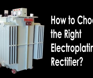 How to Choose the Right Electroplating Rectifier?